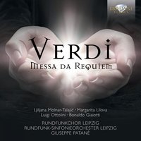 V. Agnus Die - Rundfunk-Sinfonie Orchester Leipzig, Giuseppe Patanè, Rundfunkchor Leipzig, Ljiljana Molnar-Talajic & Margarita Lilova & Giuseppe Patane & Rundfunkchor Leipzig & Rundfunk-Sinfonie Orchester Leipzig & Ljiljana Molnar-Talajić & Margarita Lilova & Джузеппе Верди