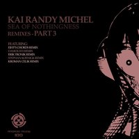 Sea of Nothingness - Kai Randy Michel & Erik Tronik