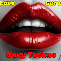 Sexy Techno - Love Guru & N3dek