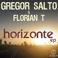 Horizonte - Gregor Salto & Florian T