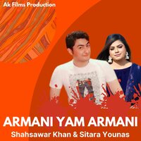 Armani Yam Armani - Shahsawar Khan & Sitara Younas
