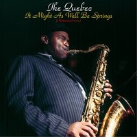 Lover Man - Ike Quebec