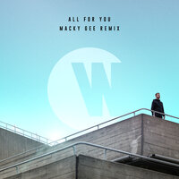 All For You - Wilkinson & Karen Harding & Macky Gee