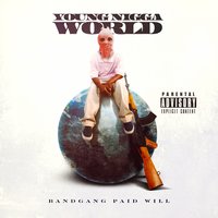 What You Need - Bandgang Paid Will & FMB Dz