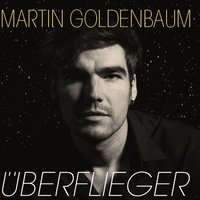 Überflieger - Martin Goldenbaum