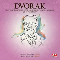 Slavonic Dance No. 5 for Four Hand Piano in A Major, Op. 46 (Skočná) - Антонин Дворжак & Marián Lapšanský & Peter Toperzer