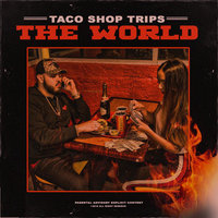 Runnin' Lips - Taco Shop Trips
