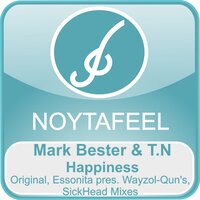 Happiness - Mark Bester & T.N & Essonita pres. Wayzol-Qun's