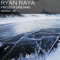 Frozen Dreams - Ryan Raya