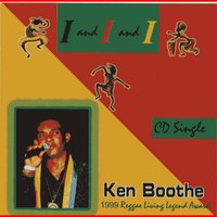 I&I&I - Ken Boothe