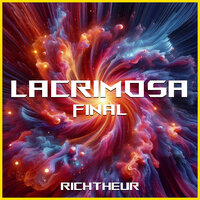 Lacrimosa Final - Richtheur