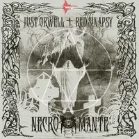 Necromante - Red sinapsy & Just Orwell