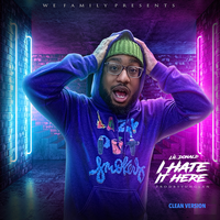 I Hate It Here - Lil Donald