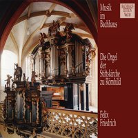 Toccata Und Fuge E-Dur - Toccata - Felix Friedrich