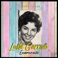 Eres tonto - Lolita Garrido
