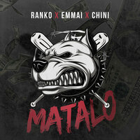 Matalo - Emmai & Chini & Ranko