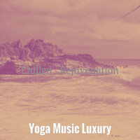 Number One (Yoga) - Yoga Music Luxury