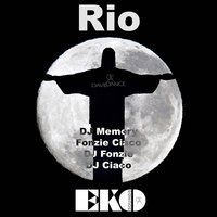 Rio - DJ Memory & Fonzie Ciaco & Dj Fonzie & DJ Ciaco & FON21