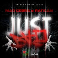 Just Bad - Mad Cobra & Ratigan