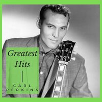 Matchbox - Carl Perkins