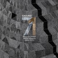 Lucid Dream - Ground 71 & Giampiero Locatelli & Stefano Dallaporta & Andrea Grillini