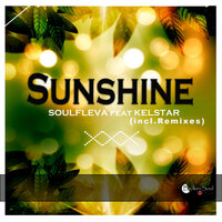 Sunshine - Soul Fleva & KELSTAR & Tapes