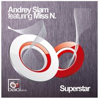 Superstar - Andrey Slam & Miss N.