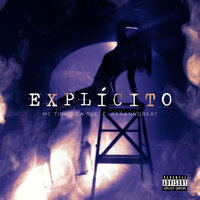 Explícito - MC Tinho da Sul & Renannobeat