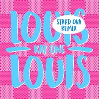 Louis Louis - Kay One
