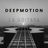 La Guitara - DeepMotion