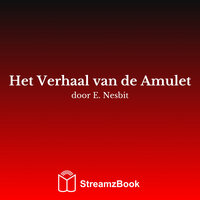 De strijd in het dorp - 6 - E. Nesbit & StreamzBook Nederlands & StreamzBook Avontuur Nederlands
