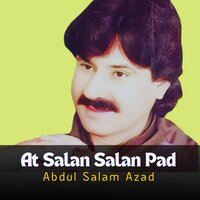 Atah Ni Nishani Te - Abdul Salam Azad