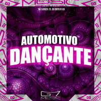 Automotivo Dançante - DJ SOUZA ZS & DJ Derek XX