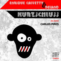Kurzschluss - Enrique Calvetty & Delano