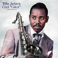 A Smooth One - Willis Jackson