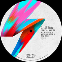 Come Along - Dj Steaw & M-High
