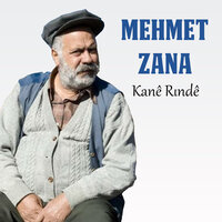 Kane Rınde - Mehmet Zana