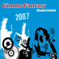 Gimme Fantasy - Gianni Coletti & Lele Cecchini