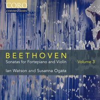 Violin Sonata No.8 in G Major, Op. 30 No.3: II. Tempo di menuetto ma molto moderato e grazioso - Ludwig van Beethoven & Ian Watson & Susanna Ogata