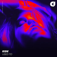 Used To - Kide (IT)