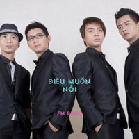 Điều Muốn Nói - Fm Band
