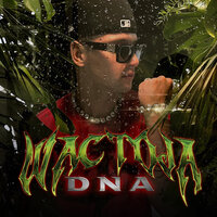 DNA - Wac Toja