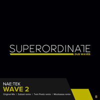 Wave 2 - Nae:Tek & Moolsaasa