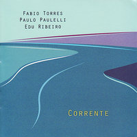 Baião doce - Edu Ribeiro & Paulo Paulelli & Fabio Torres