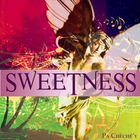 Avant d'aimer - Sweetness