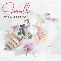 Good Smooth Vibes - Smooth Jazz Music Academy