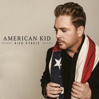American Kid - Rich O'Toole