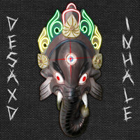 Inhale - Desaxd