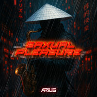 Saxual pleasure - Arius