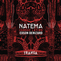 Sangue Latino - Edson Denizard & Natema